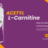 Acetyl L-Carnitine benefits