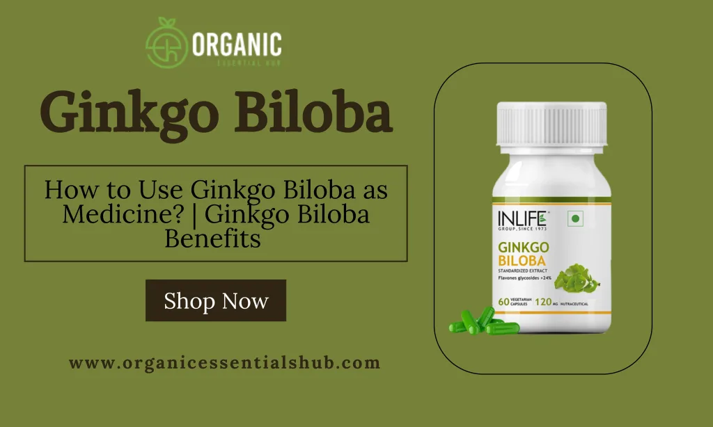 ginkgo biloba benefits